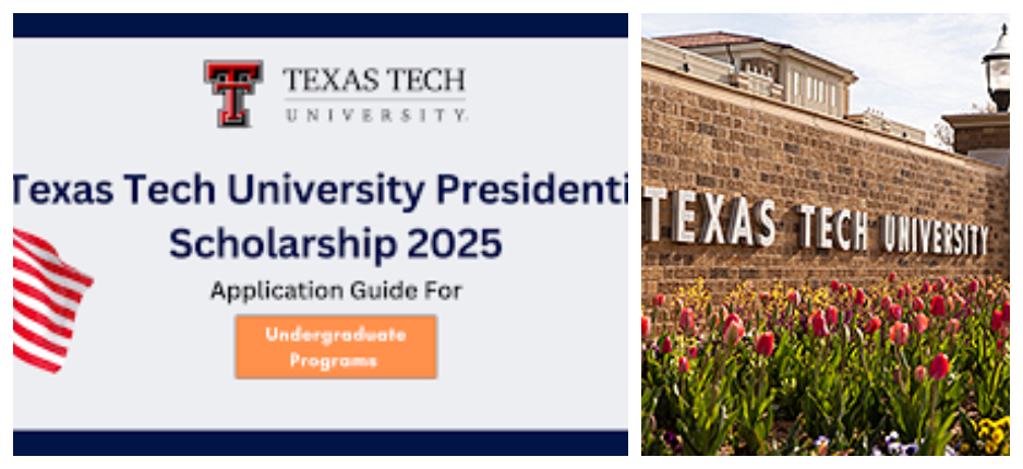 Texas Tech University Presidential Scholarships